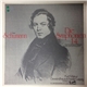 Robert Schumann : Gewandhausorchester Leipzig / Kurt Masur - Die Symphonien 1 - 4 / Ouverture, Scherzo & Finale E-dur Op. 52 / 