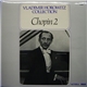 Vladimir Horowitz - Chopin - Chopin 2