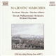 Slovak Philharmonic Orchestra, Richard Hayman - Majestic Marches